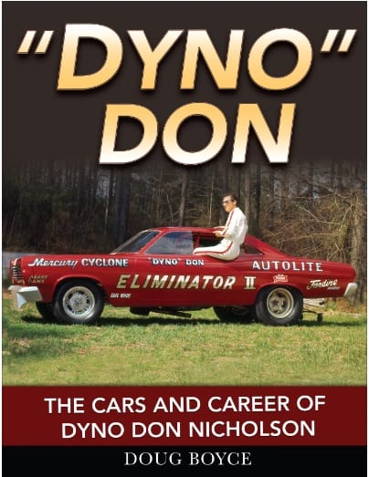 Dyno Don The Cars And Career Of Dyno Don Nicholson Lions Automobilia Foundation